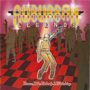 Suburban Legends - Dance Like Nobody’s Watching mp3