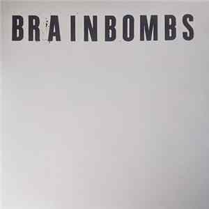 Brainbombs - Brainbombs mp3