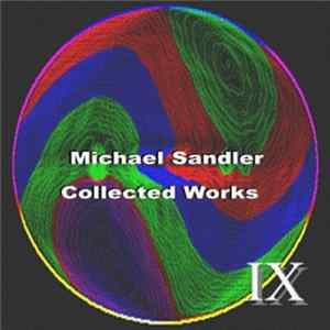 Michael Sandler - Collected Works v.9 mp3