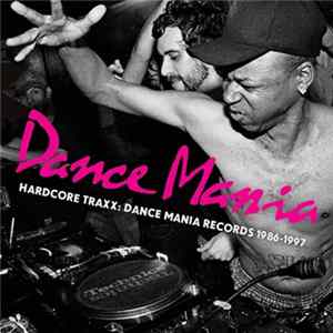 Various - Hardcore Traxx: Dance Mania Records 1986-1997 mp3