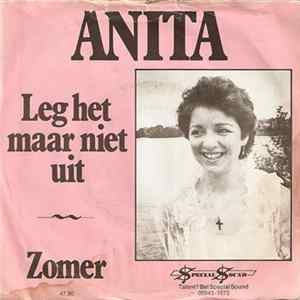 Anita - Leg Het Maar Niet Uit mp3