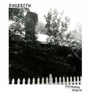 Dogbreth - Sentimental Health mp3