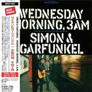 Simon & Garfunkel - Wednesday Morning, 3 A.M. mp3