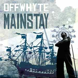 Offwhyte - Mainstay mp3