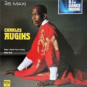 Charles Augins - Baby I Need Your Loving mp3