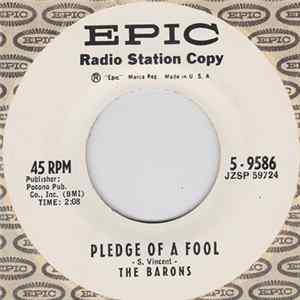 The Barons - Pledge Of A Fool b/w Don't Go Away (Pretty Little Girl) mp3