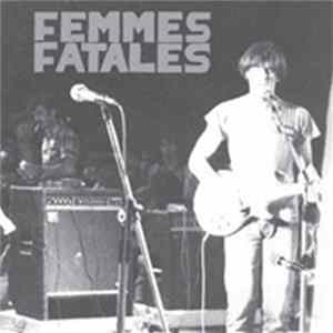 Femmes Fatales - Why David? / Hole Between My Eyes mp3