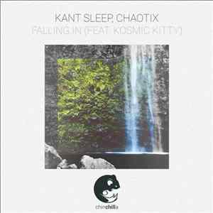 Kant Sleep, Chaotix Feat. Kosmic Kitty - Falling In mp3