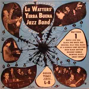 Lu Watters' Yerba Buena Jazz Band - Lu Watters' Yerba Buena Jazz Band mp3