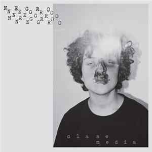 Negro - Clase Media mp3