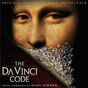 Hans Zimmer - The Da Vinci Code (Original Motion Picture Soundtrack) mp3
