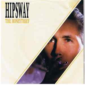 Hipsway - The Honeythief mp3