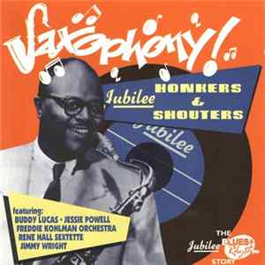 Various - Saxophony! - Jubilee Honkers & Shouters mp3
