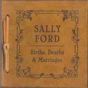Sally Ford - Births, Deaths & Marriages mp3