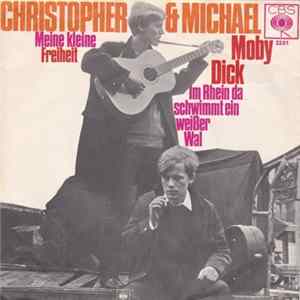 Christopher & Michael - Moby Dick / Meine Kleine Freiheit mp3