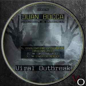 Juann Bocca - Civilisation Is Crumbling EP mp3