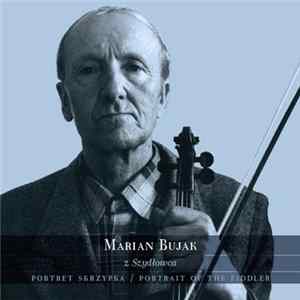 Marian Bujak - Marian Bujak from Szydlowiec - portrait of the fiddler mp3