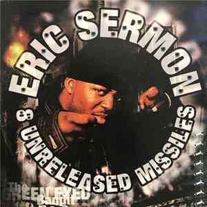 Erick Sermon - 8 Unreleased Missiles mp3