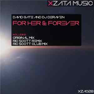 David Gate And DJ Deraven - For Her & Forever mp3