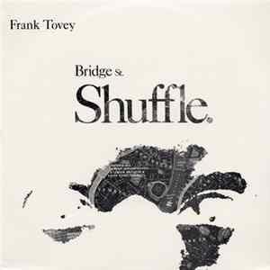 Frank Tovey - Bridge St. Shuffle mp3