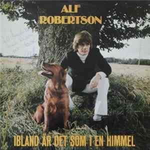 Alf Robertson - Ibland Är Det Som I En Himmel mp3