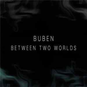 Buben - Between Two Worlds mp3