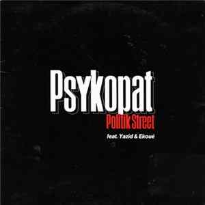 Psykopat - Politik Street mp3