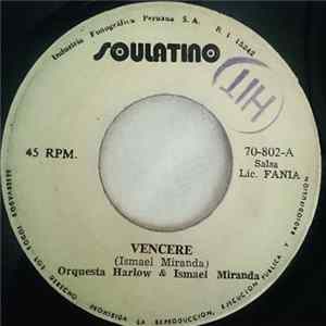 Orchestra Harlow, Ismael Miranda - Vencere / Esta Noche Me Emborracho mp3