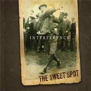 Interference - The Sweet Spot mp3