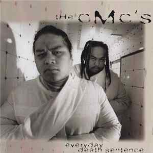 The CMC's - Everyday Death Sentence mp3