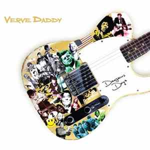 Verve Daddy - Dangerous Days mp3