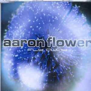 Aaron Flower - Fly Away mp3