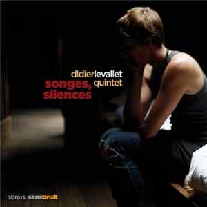 Didier Levallet - Songes, Silences mp3