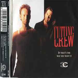 Cutting Crew - If That's The Way You Want It mp3