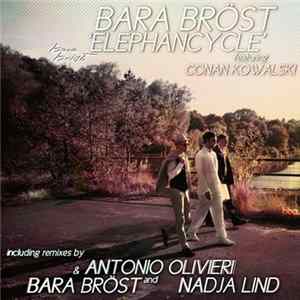 Bara Bröst Featuring Conan Kowalski - Elephancycle - The Single mp3