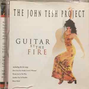 The John Tesh Project - Guitar By The Fire mp3