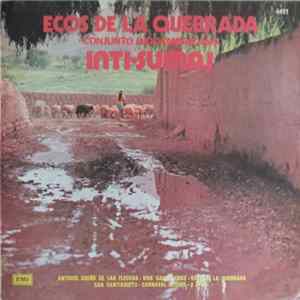 Conjunto Indoamericano Inti-Sumaj - Ecos De La Quebrada mp3