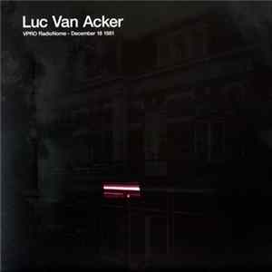 Luc Van Acker - VPRO RadioNome - December 18 1981 mp3