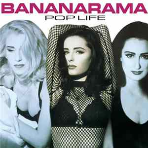 Bananarama - Pop Life mp3