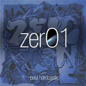 Paul Hardcastle Presents Zero One - Zero One (Bonus Version) mp3