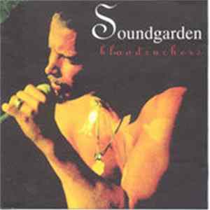 Soundgarden - Bloodsuckers mp3