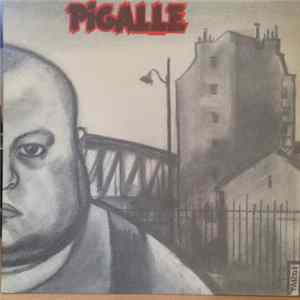 Pigalle - Regards Affligés Sur La Morne Et Pitoyable Existence De Benjamin Tremblay, Personnage Falot Mais Ô Combien Attachant mp3