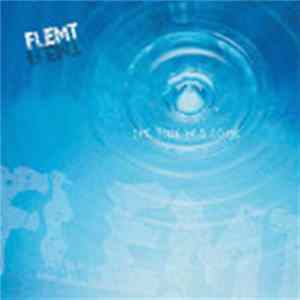 Flemt - The Time Has Come mp3