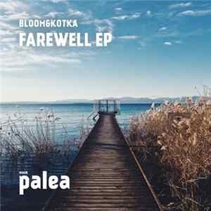 Bloom&Kotka - Farewell mp3