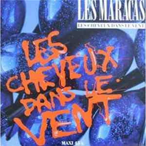 Les Maracas - Les Cheveux Dans Le Vent mp3