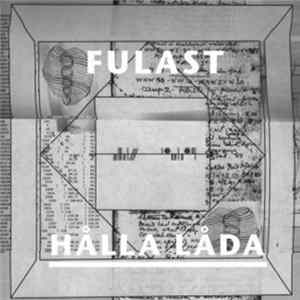 Fulast - Hålla Låda mp3