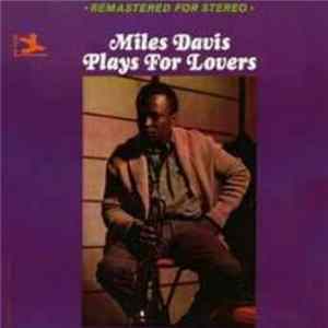 Miles Davis - Plays For Lovers mp3