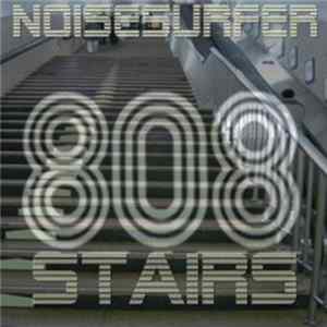 Noisesurfer - 808 Stairs EP mp3