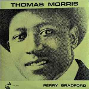 Thomas Morris, Perry Bradford - Thomas Morris - Perry Bradford mp3