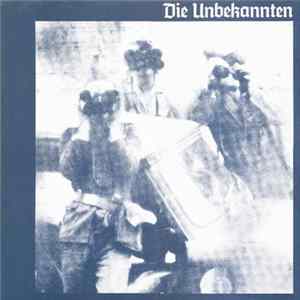 Die Unbekannten - Die Unbekannten mp3